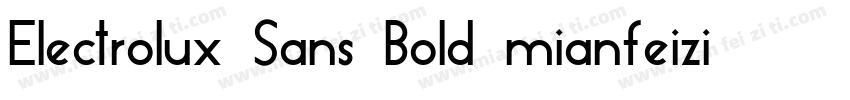Electrolux Sans Bold mianfeizitico字体转换